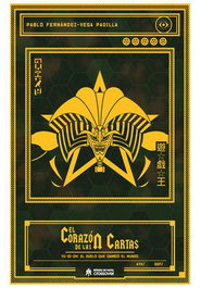 El Corazon De Las Cartas. Yu-Gi-Oh: El Duelo Que Cambio El Mundo