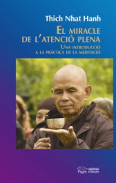 El milagro de la atención plena, Thich Nhat Hanh - PAGES EDITORS