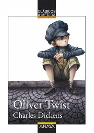 ANAYA, Oliver Twist, Charles Dickens - Clásicos a medida