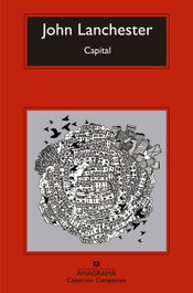 Capital, John Lanchester - ANAGRAMA