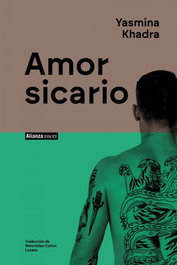 Amor sicario, Yasmina Khadra - ALIANZA