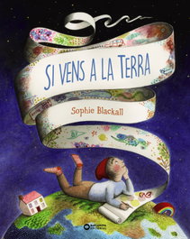 Si vens a la terra, Sophie Blackall - BARCANOVA