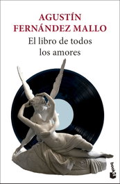 El libro de todos los amores, Agustín Fernández Mallo - BOOKET