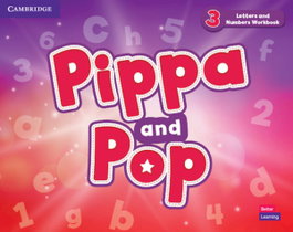 CAMBRIDGE, Pippa and Pop Level 3 Letters and Numbers Workbook - Sage, Colin / Nixon, Caroline / Tomlinson