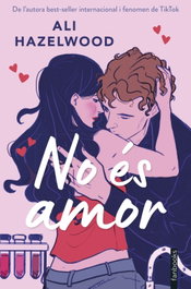 No és amor, Ali Hazelwood - FANBOOKS
