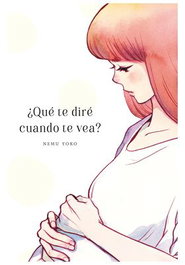 Yermo Ediciones Y Publicaciones, S.L. ¿QUE TE DIRE CUANDO TE VEA?