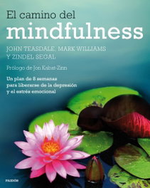 PAIDOS, El camino del mindfulness - John Teasdale
