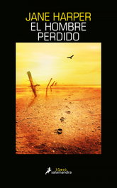 SALAMANDRA, El hombre perdido, Jane Harper - SALAMANDRA