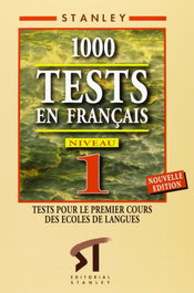 STANLEY, Tests en français niveau 1 - Edward R. Rosset