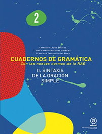 AKAL, Cuadernos de gramática 2: Sintaxis oración simple, Celestino Lopez Alvarez