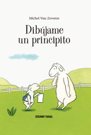 OCEANO TRAVESIA, Dibújame un principito, Michel Van Zeveren