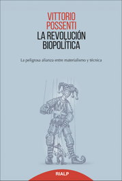 La revolución biopolitica, Vittorio Possenti - RIALP