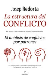 LA ESTRUCTURA DEL CONFLICTO, Josep Redorta - ALMUZARA EDITORIAL