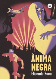 Ànima Negra, Elisenda Roca - BAMBU