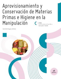 EDITEX, FGB APROVISIONAMIENTO Y CONSERVACION DE MATERIAS PRIMAS E HIGIENE EN LA MANIPULA - AAVV