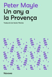 Un any a la Provença, Peter Mayle - NAVONA