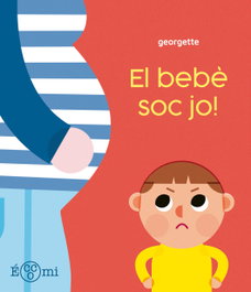 ¡El bebè soc jo!, Georgette - ECCOMI