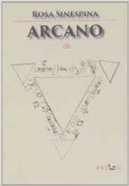 Arcano, Rosa Sinespina - NOUS