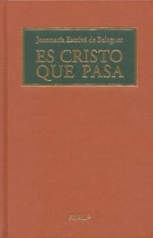 Es Cristo que pasa, Josemaría Escrivá de Balaguer, Santo - RIALP