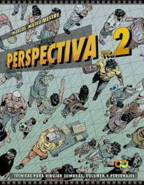 ANAYA MULTIMEDIA, Perspectiva Volumen 2: Técnicas para dibujar sombras, volumen y personajes - Marcos Mateu-Mestre