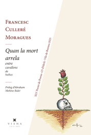 Quan la mort arrela, Francesc Culleré Moragues - VIENA