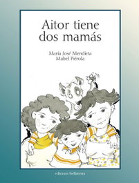 BELLATERRA, AITOR TIENE DOS MAMAS - María José Mendieta