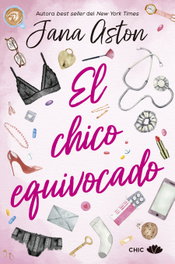 El chico equivocado, Idaira Hernández - EDITORIAL CHIC