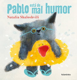 KALANDRAKA, Pablo está de mal humor - Álbumes Ilustrados