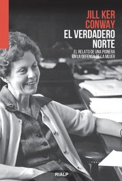 El verdadero norte, Jill Ker Conway - RIALP
