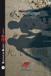 A l'altra banda de les muntanyes, Maria Jesus Bolta Bronchu - BULLENT