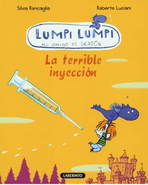 La terrible inyección, Silvia Roncaglia, Roberto Luciani - LABERINTO