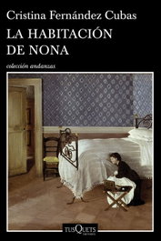 La habitación de nona, Cristina Fernández Cubas - TUSQUETS