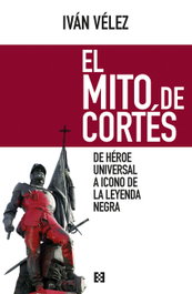ENCUENTRO, El mito de Cortés - Ivan Vélez