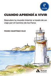 Cuando aprendí a vivir, Pedro Martínez Ruiz - AMAT EDITORIAL