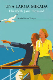 Una larga mirada, Elizabeth Jane Howard - NUEVOS TIEMPOS