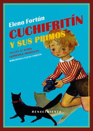 Renacimiento Editorial, Cuchifritín y sus primos, Elena Fortún
