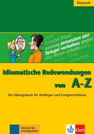 KLETT, Idiomatische Redewendungen von A - Z