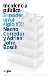 ARPA EDITORES Incidencia pública. El poder en el siglo XXI