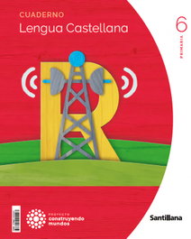 SANTILLANA, CUADERNO LENGUA 6ºPRIMARIA. CONSTRUYENDO MUNDOS 2023 - SANTILLANA