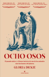 Ocho osos, Gloria Dickie - ERRATA NATURAE