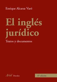El inglés jurídico, Enrique Alcaraz Varó - ARIEL