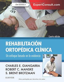 ELSEVIER EDITORIAL Rehabilitación Ortopedia Clínica: Enfoque Basado Evidencia