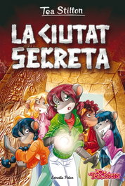 ESTRELLA POLAR, La ciutat secreta, Tea Stilton - ESTRELLA POLAR