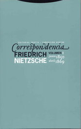 Correspondencia I (Junio 1850 - Abril 1869), Friedrich Nietzsche - TROTTA EDITORIAL