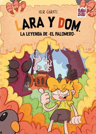 BABIDI-BU, Lara y Dom. La leyenda de «El Palomero» - Diez Suricatos