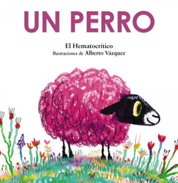 Un perro, El Hematocrítico - ANAYA