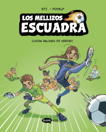 KOMIKIDS Los mellizos Escuadra 1. ¡Chutan balones de verdad!