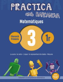 BARCANOVA, QUADERN MATEMATIQUES 3 1R PRIMARIA PRACTICA - BARCANOVA