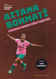 Aitana Bonmatí: Unidas somos más fuertes, Aitana Bonmatí - BASE