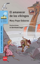 El amanecer de los vikingos, Mary Pope Osborne - SM